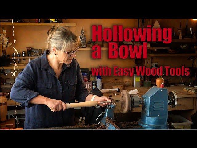 Hollowing a Bowl with Easy Wood