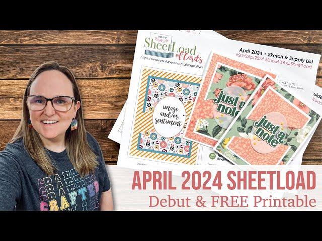 April 2024 SheetLoad of Cards | Debut & FREE Printable