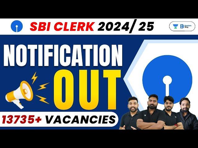 SBI Clerk 2024 Official Notification Finally Out | 13735 Vacancies | SBI CLERK 2024 Notification