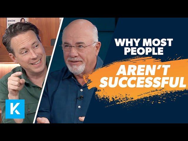 The Real Reason Most People Aren’t Successful with Dave Ramsey