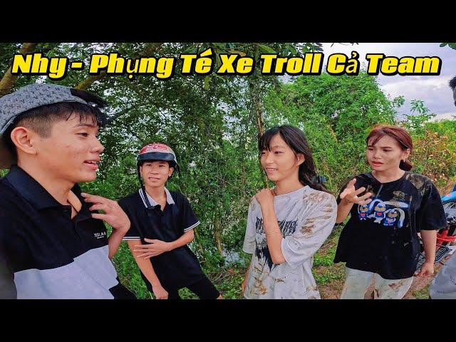 Thịnh Ken TV | Nhy - Phụng Té Xe Nặng Troll Cả Team | Cảm Xúc Khó Tả