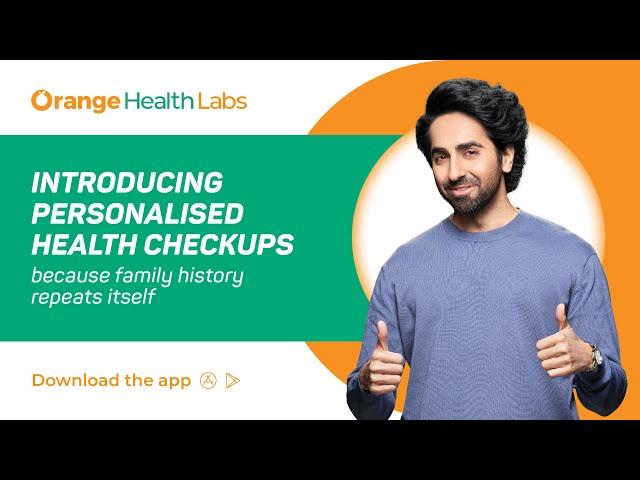 Introducing India’s First Truly Personalised Health Checkup!