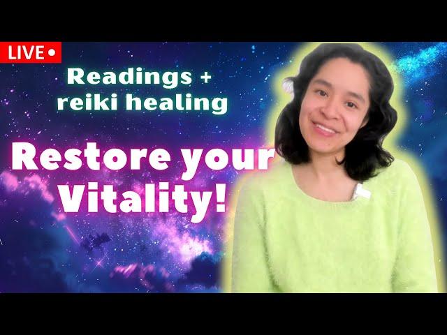 Restore your Vitality!  Reiki Healing, Readings, Cozy Old Soul Talks #channeling