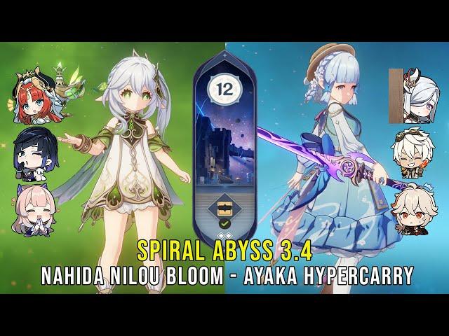 C0 Nahida Nilou Bloom and C0 Ayaka Hypercarry - Genshin Impact Abyss 3.4 - Floor 12 9 Stars