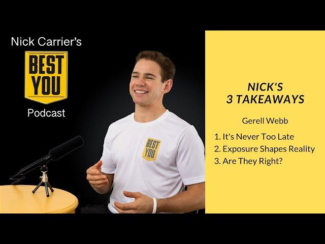 Gerell Webb - My 3 Takeaways