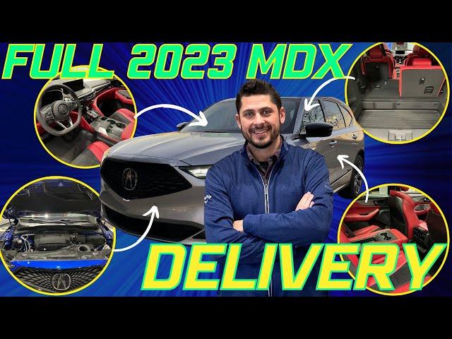 Full 2023 Acura MDX Delivery