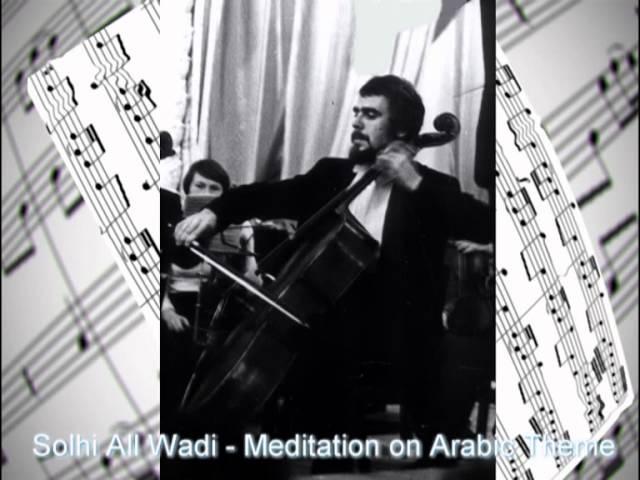 Solhi All Wadi - Meditation on Arabic Theme/Valery Volkov - cello