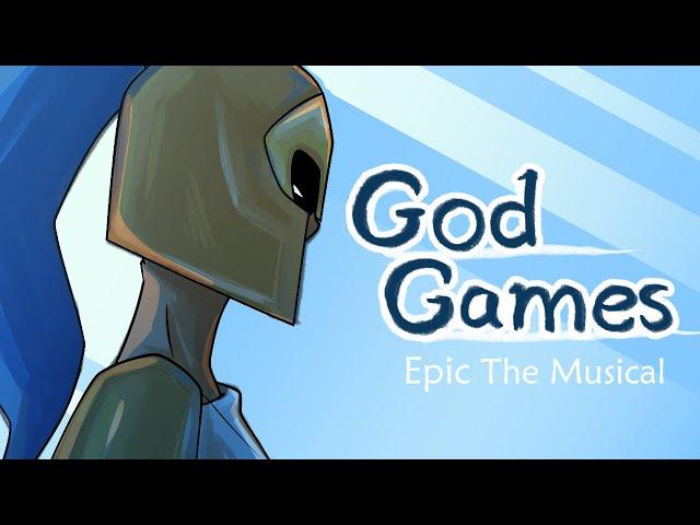 God Games | EPIC The Musical | Animatic