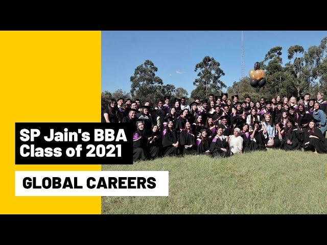 SP Jain's BBA Class of 2021 - Global Careers