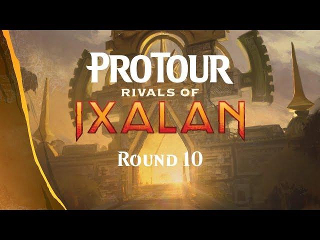 Pro Tour Rivals of Ixalan Round 10 (Draft): Josh Utter-Leyton vs. Jon Finkel