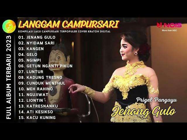 PRIGEL PANGAYU ''JENANG GULO'' | PLAYLIST LANGGAM CAMPURSARI FULL ALBUM COVER KRATON DIGITAL 2023