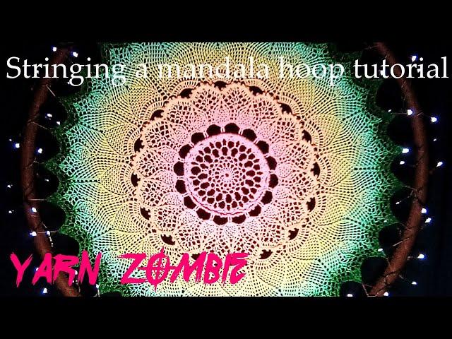 Tutorial - How to attach  crochet doilies or mandalas into hoops.