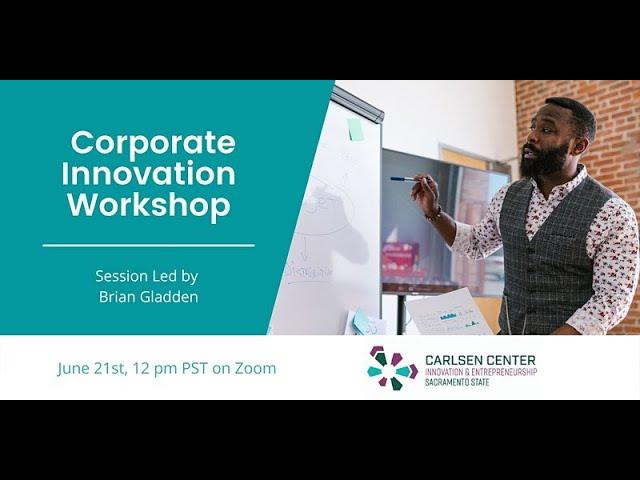 Corporate Innovation Workshop - Summer Startup Series