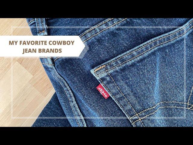 My Favorite COWBOY Jean Brands