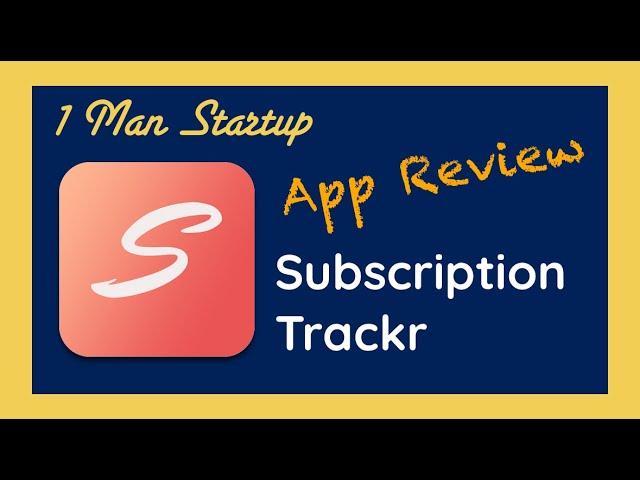  App Review - Subscription Trackr