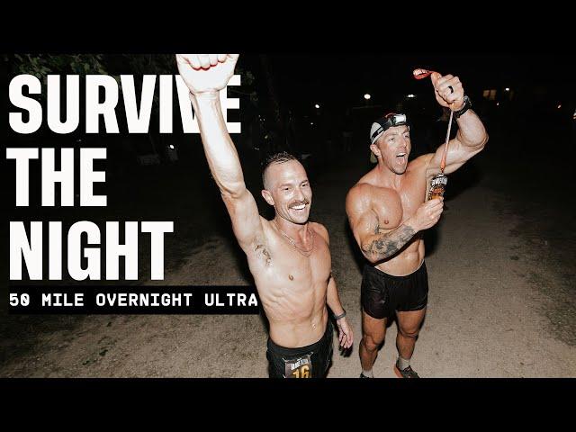 50-Mile Overnight Ultra | Survive The Night