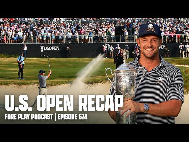 BRYSON DECHAMBEAU WINS THE U.S. OPEN - FORE PLAY EPISODE 674