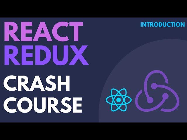 React Redux CRASH COURSE Intro | Includes Exercise for Hands on Learning