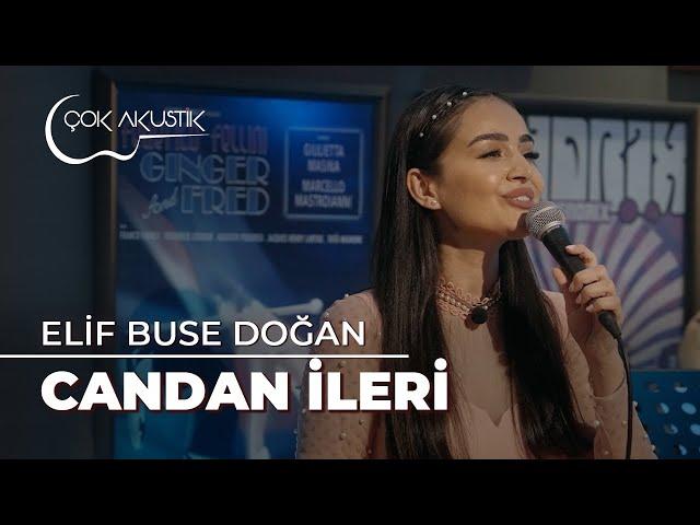 Elif Buse Doğan' dan Çok Duygulu ve  𝐂̧𝗼𝐤 𝐀𝐤𝐮𝐬𝐭𝐢𝐤 Yorum; Candan İleri  #çokakustik #elifbusedoğan