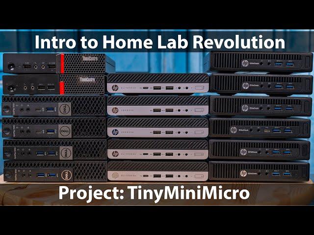 STH Project TinyMiniMicro Home Lab Revolution Introduction