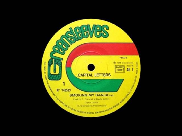 12'' Capital Letter - Smoking My Ganja