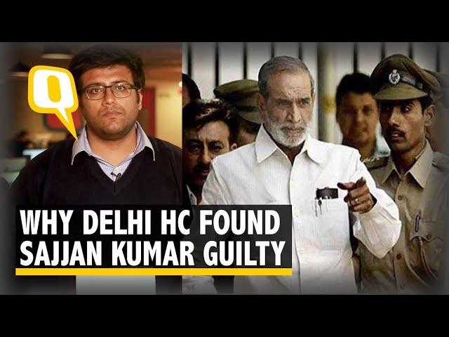 How the Delhi High Court Overturned Sajjan Kumar’s Acquittal in 1984 Riots Case | The Quint