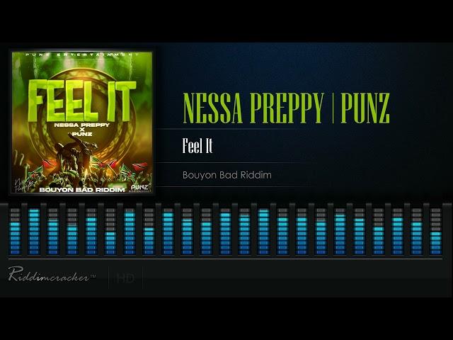Nessa Preppy x Punz - Feel It (Bouyon Bad Riddim) Soca 2025