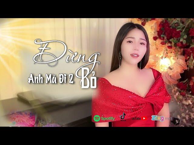 ĐỪNG BỎ ANH MÀ ĐI 2 - NGUYỆT ANH BOLERO | Nghe Mà Say Mê Lòng Người