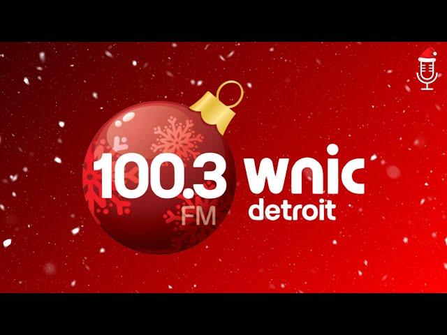 WNIC | 100.3 WNIC - Dearborn, MI - Christmas Top Of Hour