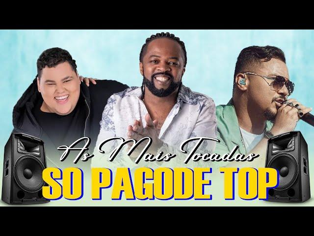 Os Melhores De Pagode 2025 - As Mais Tocadas Pagode - Xande de Pilares, Ferrugem, Menos É Mais#top1