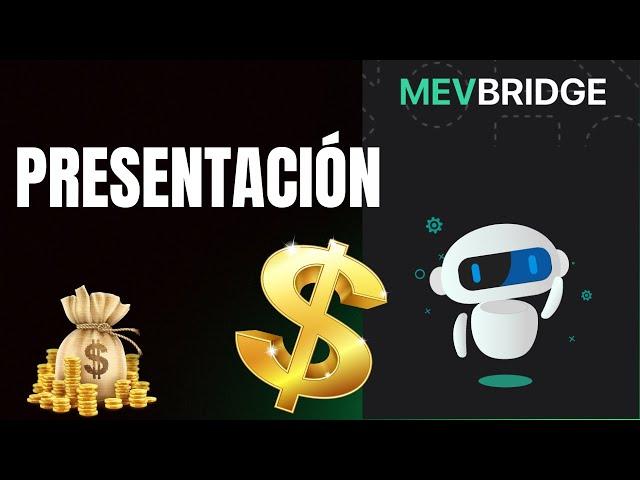 Presentación de Mevbridge gana #dinero sin invertir