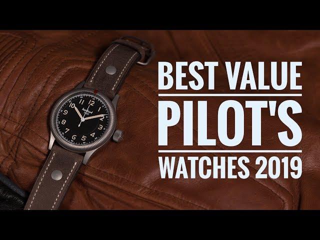 The Best Value Pilot's Watches - 2019 | WATCH CHRONICLER