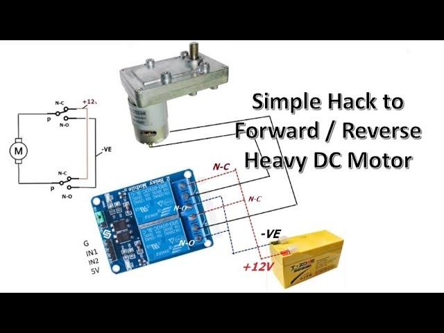 Simple Hack to Forward / Reverse Heavy Duty DC Motor