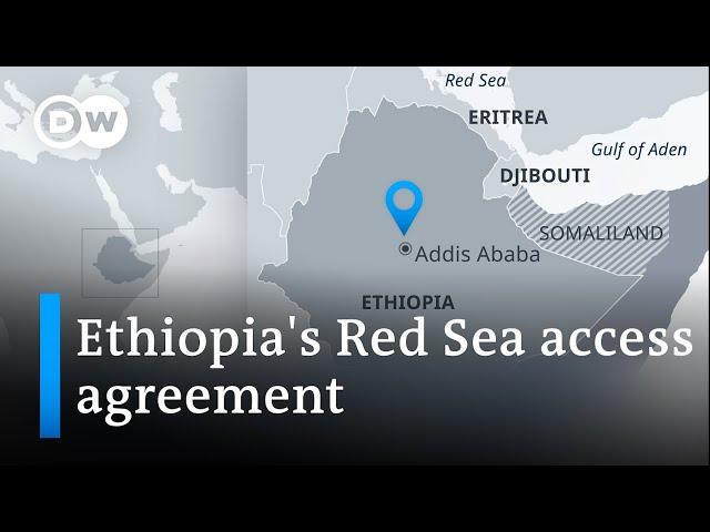 Why Somalia is so concerned about Ethiopia's deal with Somaliland | DW News