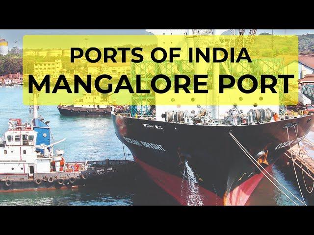 Ports of India- New Mangalore Port