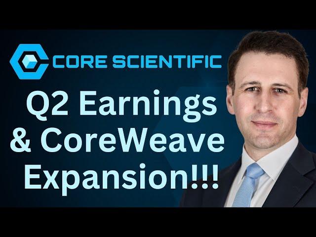 Core Scientific Q2 Earnings Interview | Top Bitcoin Mining News Today | Adam Sullivan CEO | CORZ