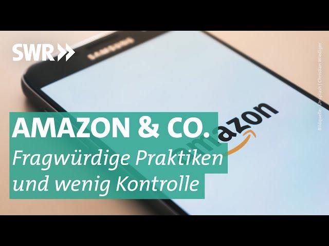 Amazon außer Kontrolle? | Marktcheck SWR