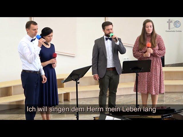 Ich will singen dem Herrn mein Leben lang