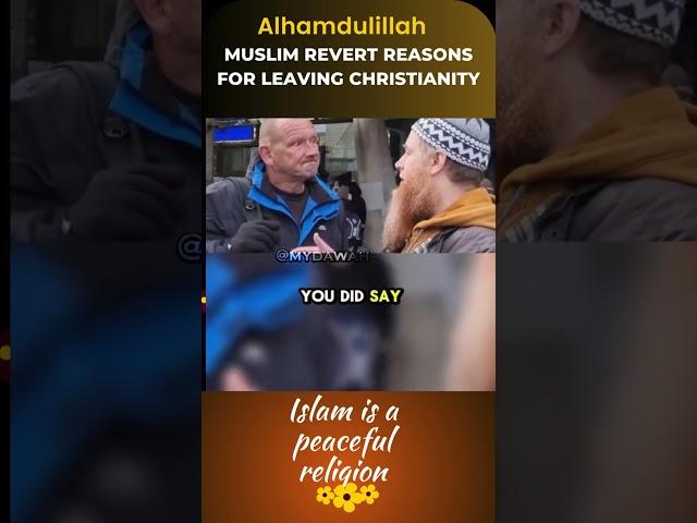 Muslim revert reasons for leaving Christianity he came back and apologized I Real Stories