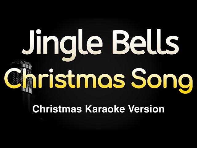 Jingle Bells - Christmas Song (Karaoke Songs With Lyrics)