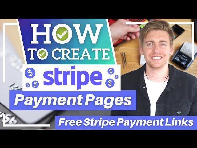 How To Create A Free Payment Landing Page for Beginners | Stripe Payment Links