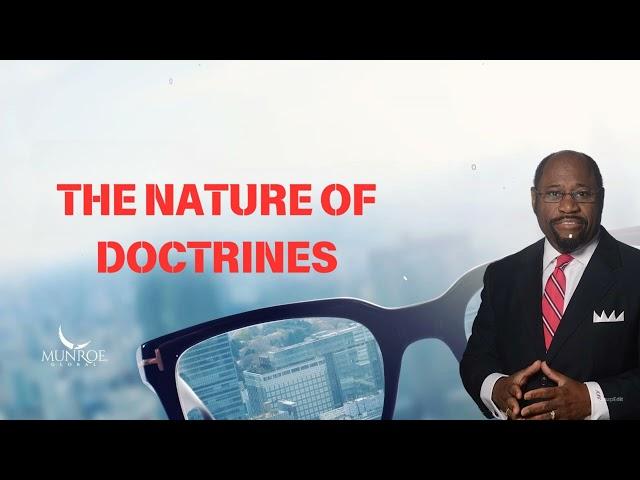 The Nature of Doctrines  |  Munroe Global Message