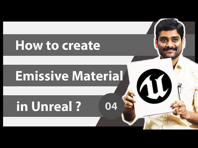 How to create Emissive Material in Unreal - Unreal Engine Materials Tutorial 04