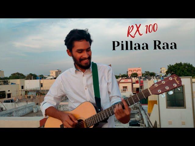 Pillaa Raa Song Acoustic Guitar Cover By Akhil Choudi