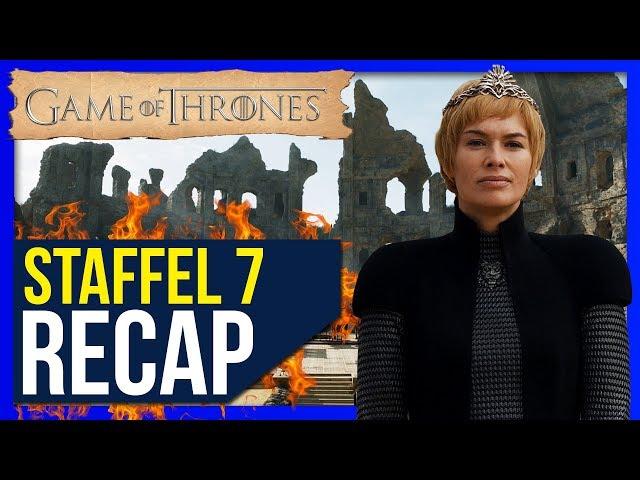 Game of Thrones Staffel 7  Zusammenfassung / Recap 