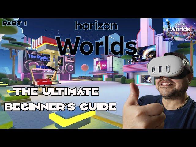 ULTIMATE METAVERSE BEGINNERS GUIDE | HORIZON WORLDS META QUEST 3 | EP 1 OF 3