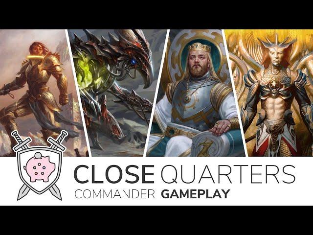 Close Quarters #4 | Commander Gameplay | Kenrith - Brudiclad - Tazri - Vorel | Magic the Gathering