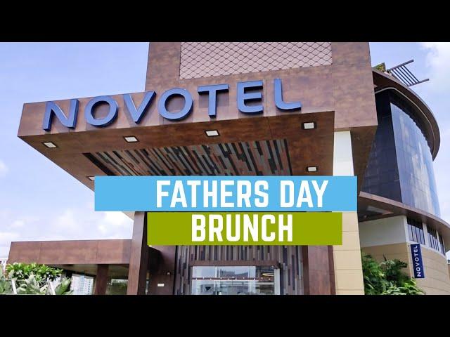 Five Star Hotel Brunch Experience at Novotel Infopark, Kakkanad, Kochi