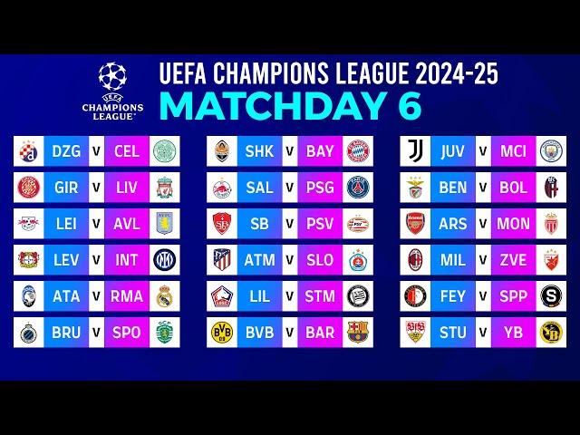 Matchday 6: Match Schedule | UEFA Champions League 2024/25.