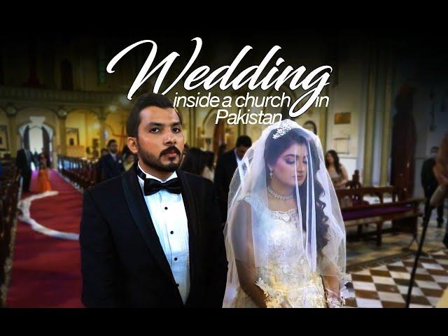 Christian Wedding Ceremony Inside a Church in Pakistan | Watch Marriage  Rituals